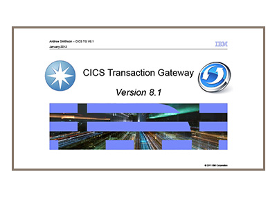 January 2012 | CICS Transaction Gateway V8.1