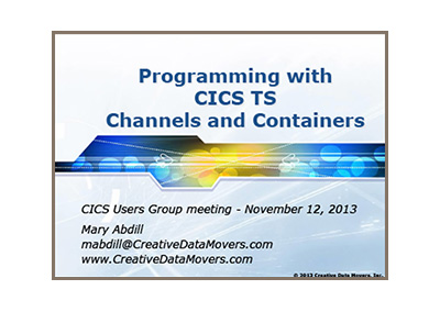 November 2013 | Programming with CICS TS Channels and Containers