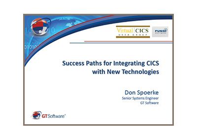 Virtual CICS - Success Paths for Integrating CICS with New Technologies