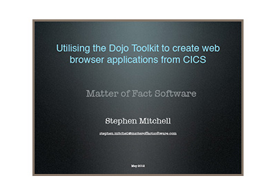 Virtual CICS - Utilising the Dojo Toolkit to create web browser applications for CICS