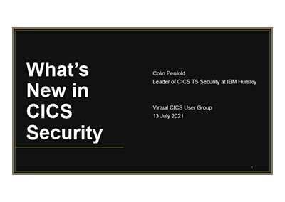 July 2021 | What’s New in CICS Security
