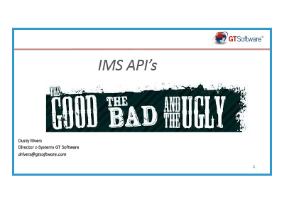 February 2018 | IMS and APIs (the Good, the Bad, and the UGLY!)