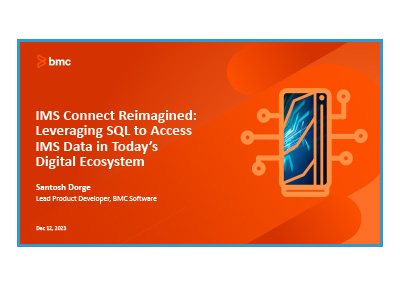 December 2023 | IMS Connect Reimagined