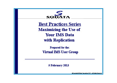 Virtual IMS - Maximizing the Use of Your IMS Data with Replication