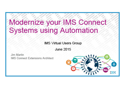 June 2015 | Automation for IMS Connect