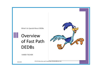 October 2021 | Overview of Fast Path DEDBs