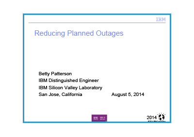 August 2014 | Reducing planned outages