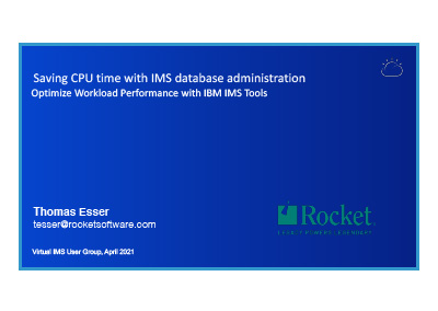 April 2021 | Saving CPU time with IMS database administration