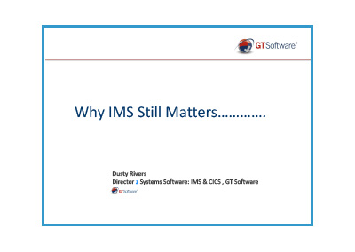 Virtual IMS - Why IMS Still Matters